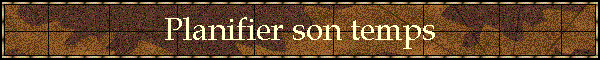 Planifier son temps